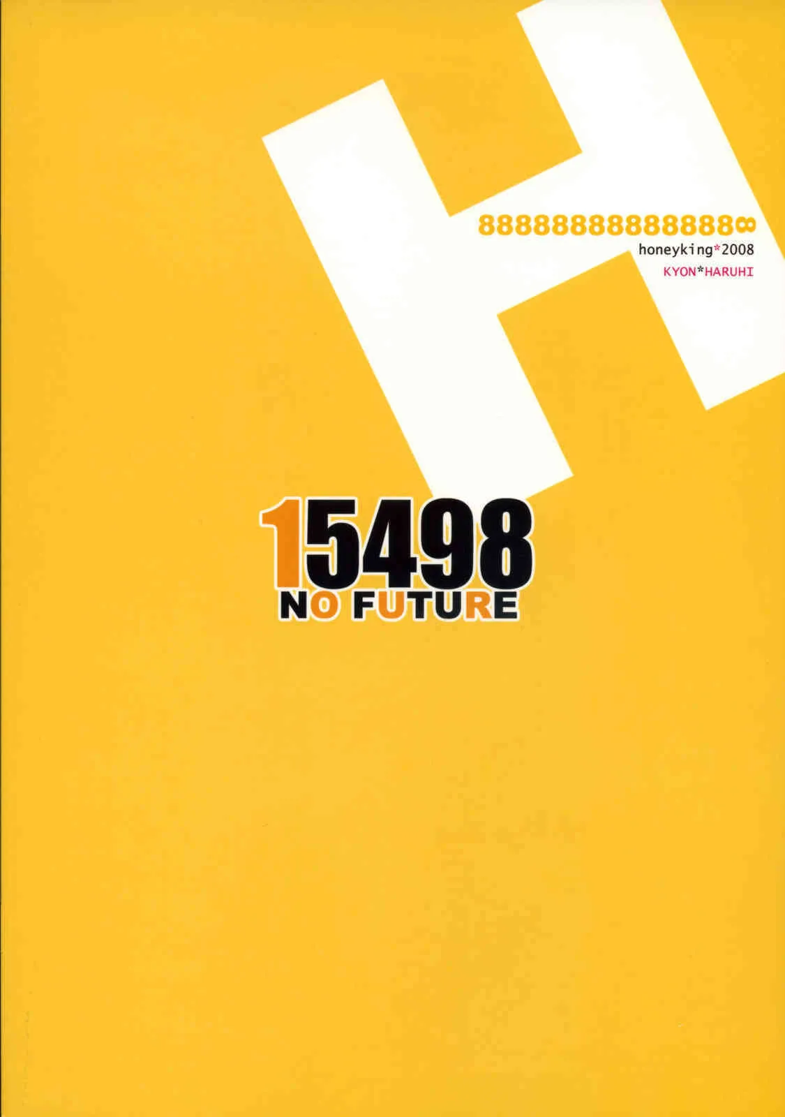 (C74) [honeyking (蜜キング)] 15498 NO FUTURE (涼宮ハルヒの憂鬱)_8