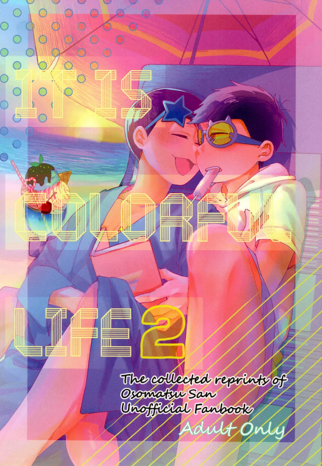 (コミックマーケット94) [NeGISHIO (ジャギ石)] IT IS THE COLORFUL LIFE 2 (おそ松さん)