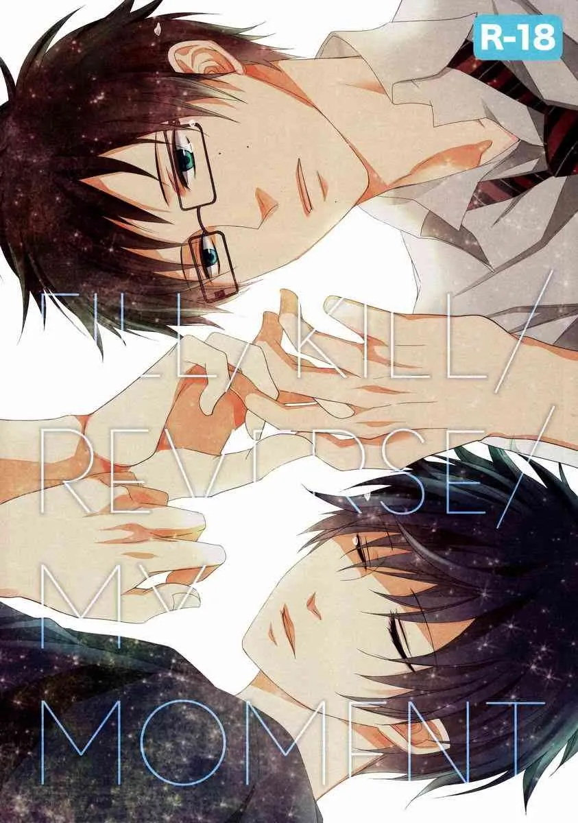 (FIZZCODE) Fill/Kill/Reverse/My Moment (Ao no exorcist) (Raw)