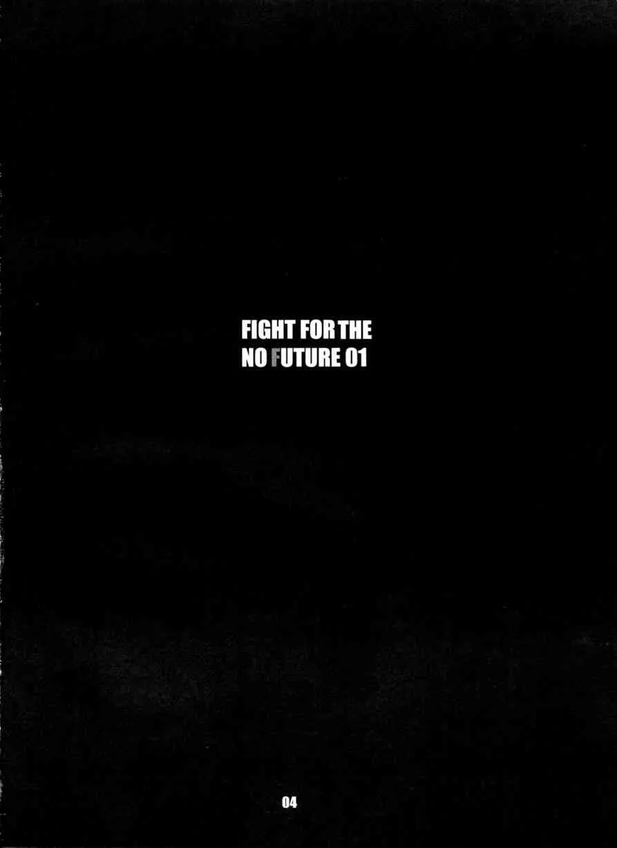 (サンクリ21) [半死半生 (NOQ)] FIGHT FOR THE NO FUTURE 01 (ストリートファイター)_3
