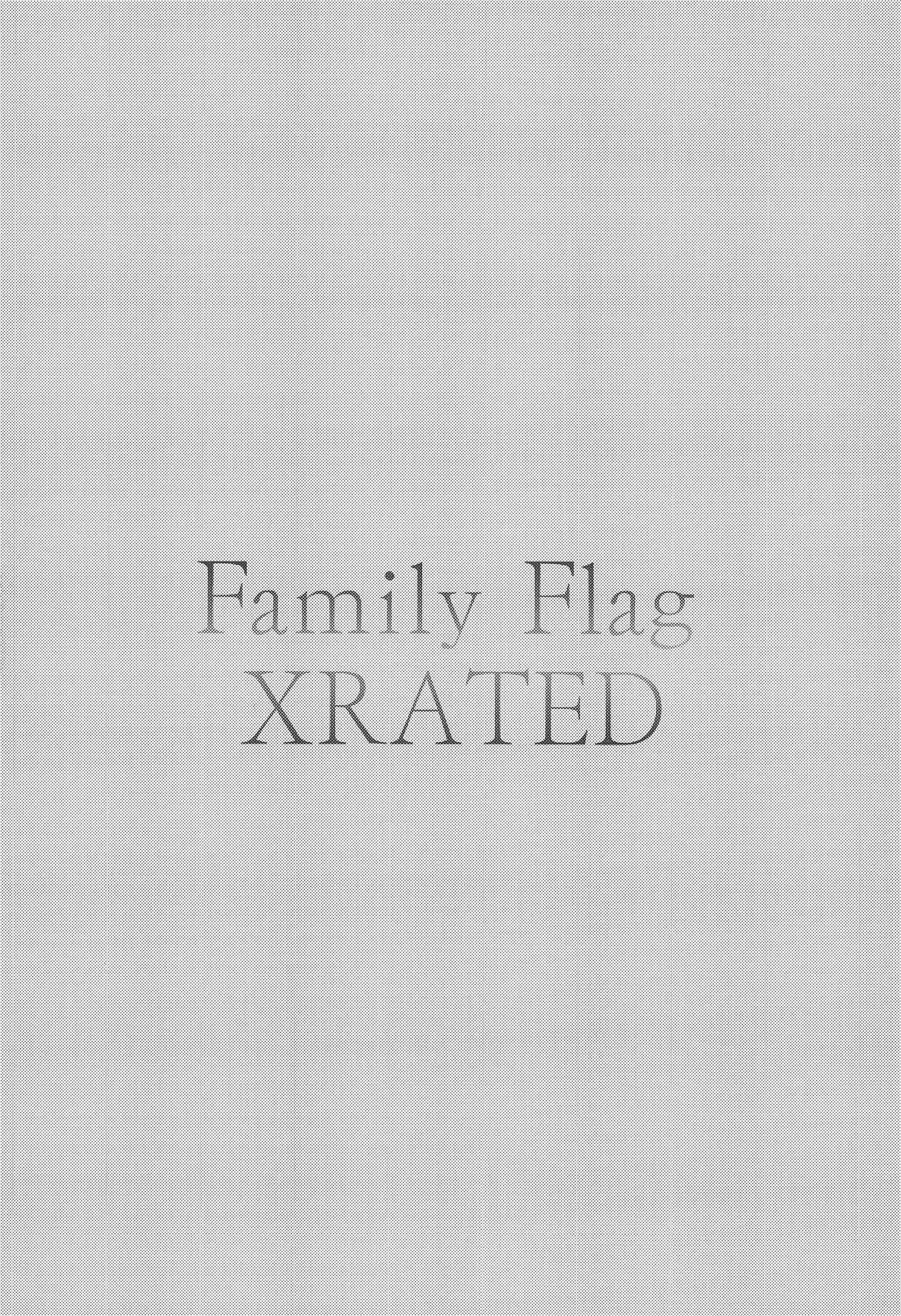 (C95) [Rampancy (跋扈)] Family Flag XRATED (Fate/Grand Order)