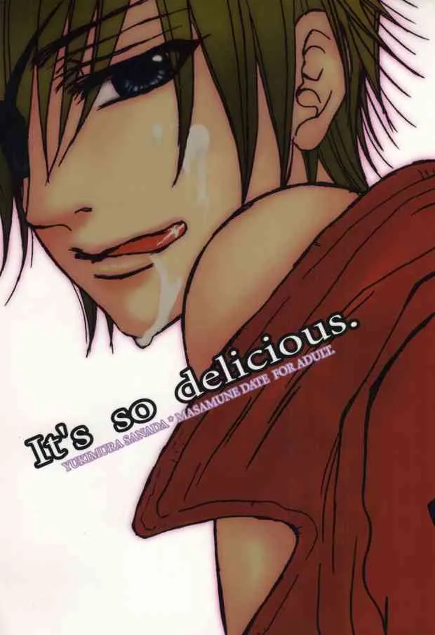 [WILD HALF (高橋稜)] It’s so delicious. (戦国BASARA)