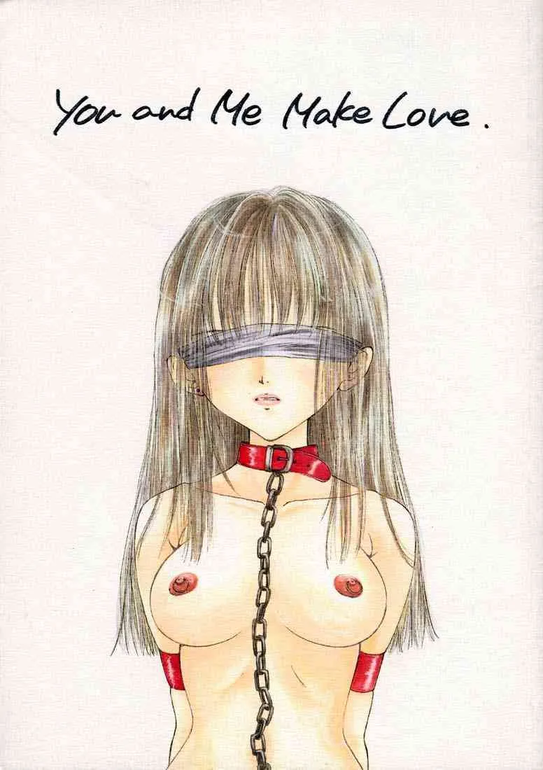 You And Me Make Love[Miray Ozaki]